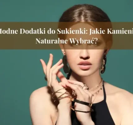 biżuteria z kamieniami naturalnymi